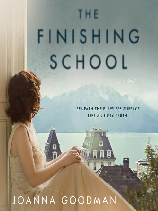 Title details for The Finishing School by Joanna Goodman - Wait list
